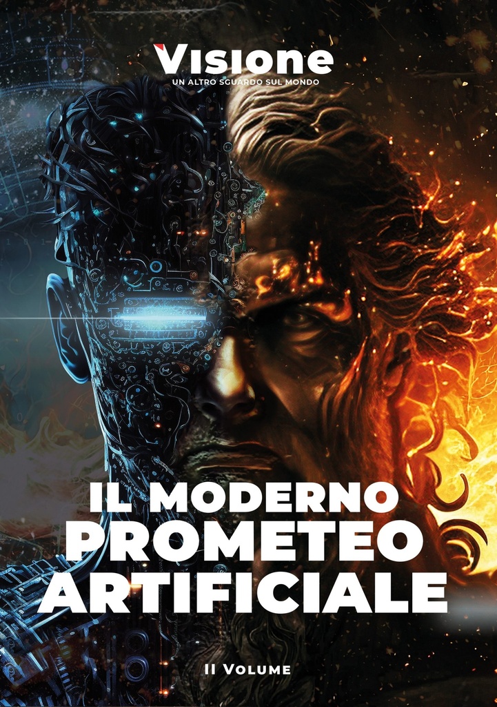 Il moderno prometeo artificiale - Visione 02/2023