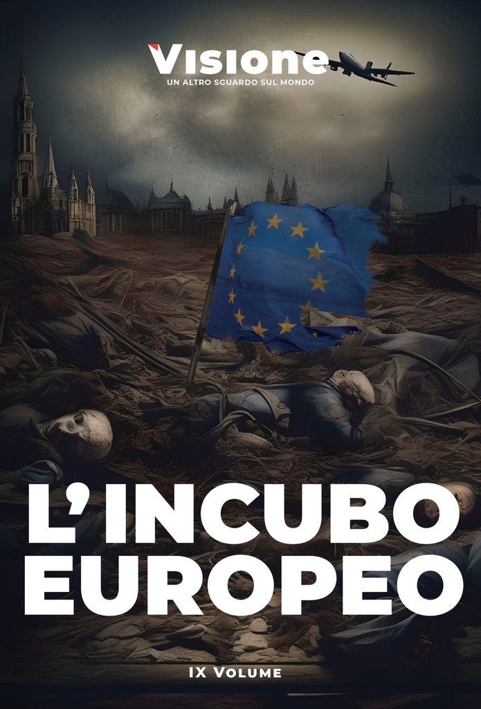 L'incubo Europeo - Visione 09/2024