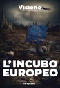 L'incubo Europeo - Visione 09/2024