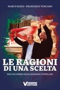 Le ragioni di una scelta